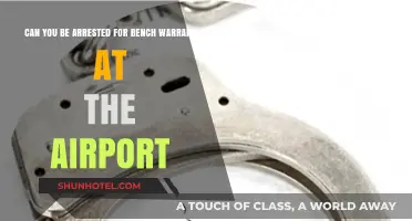 Airport Arrests: Bench Warrants and Travel