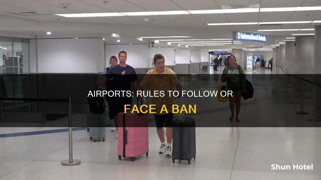 can you be banned from an airport