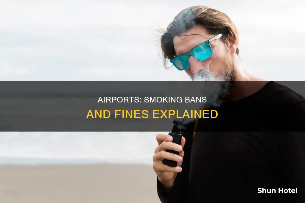 can you be fined for smoking bat an airport