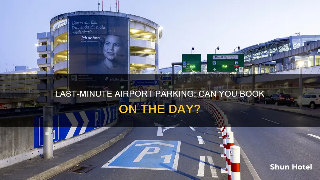 can you book airport parking on the day