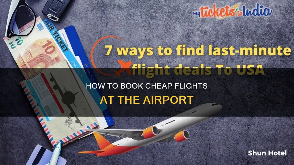 can you book cheap flights at the airport