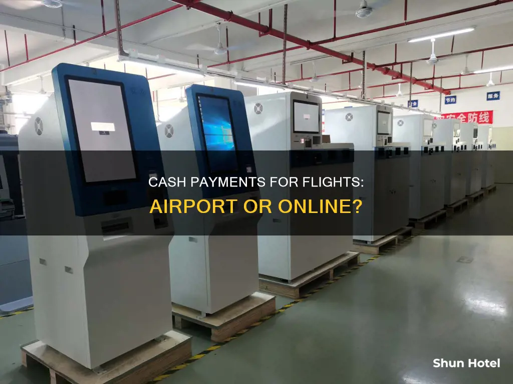 can you book flights at the airport with cash