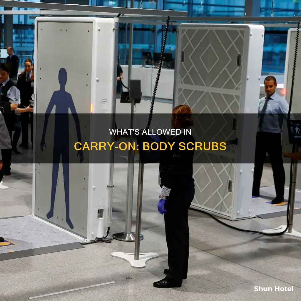 can you bring a body scrub to an airport