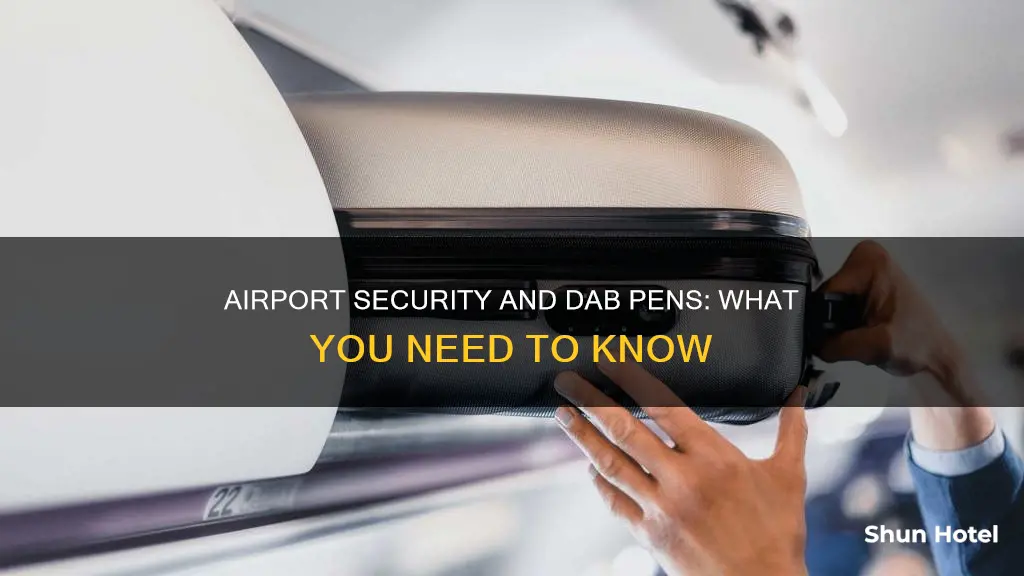 can you bring a dab pen through airport security