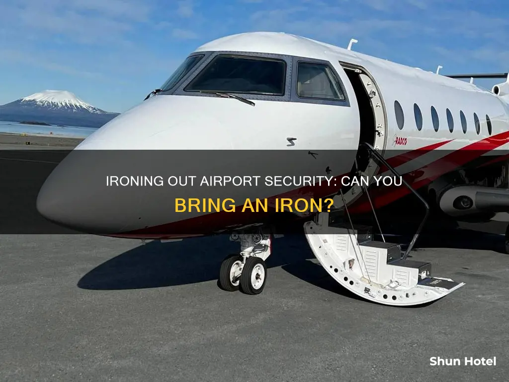 can you bring an iron to the airport