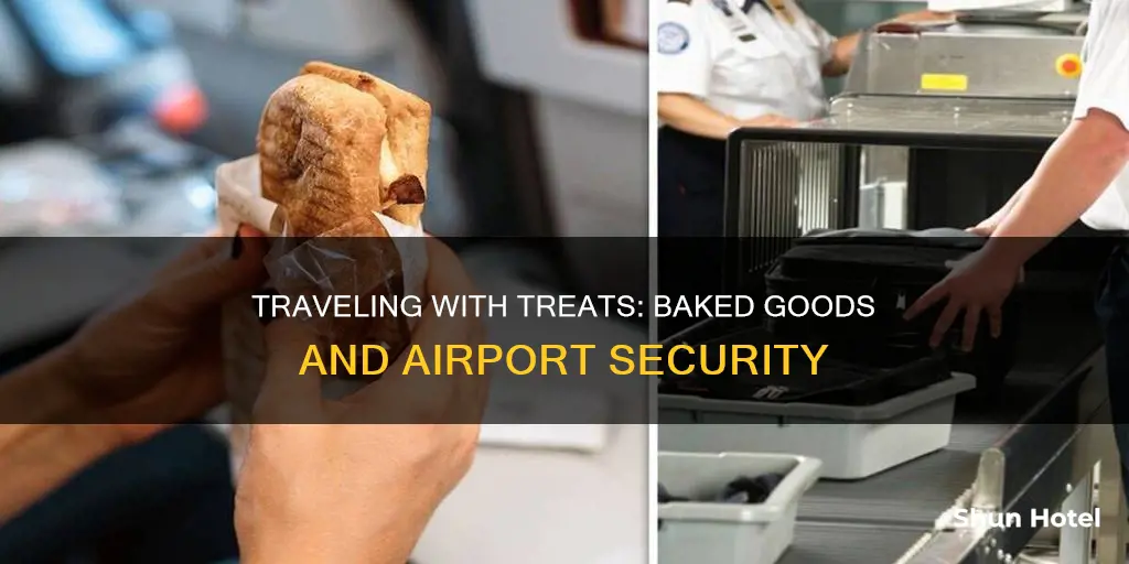 can you bring baked goods through airport security