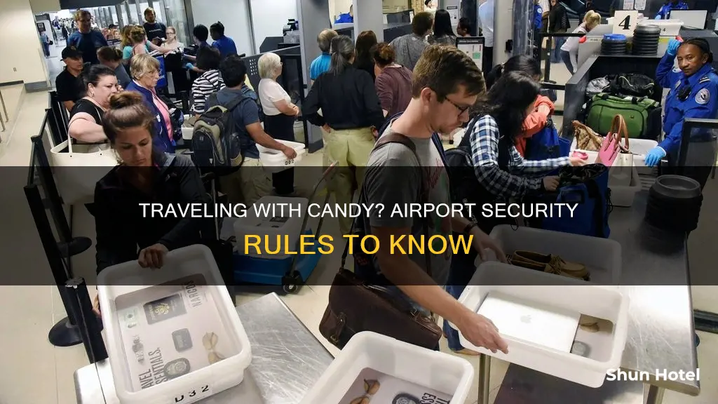 can you bring candy into the airport