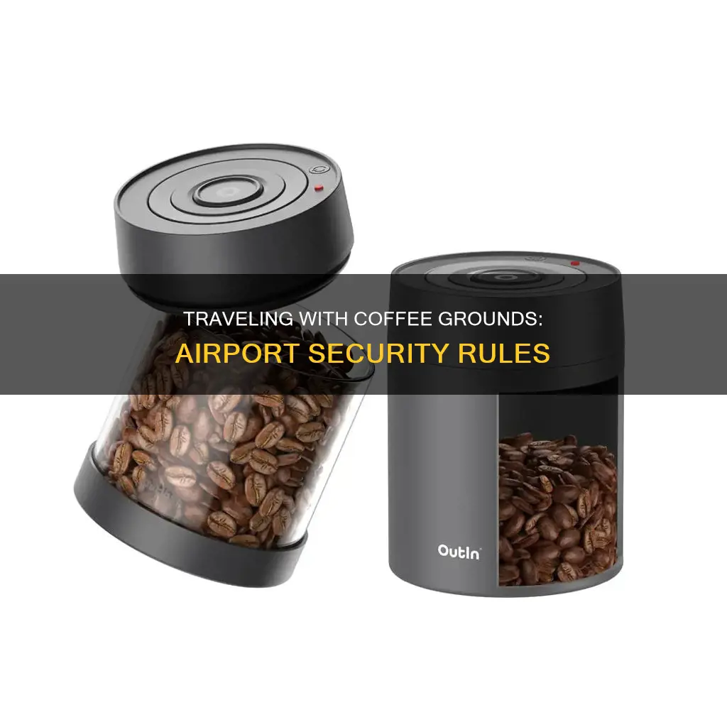 can you bring coffee grounds through security at the airport