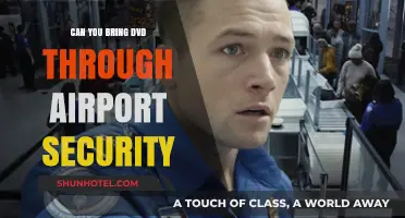Airport Security and DVDs: What You Need to Know