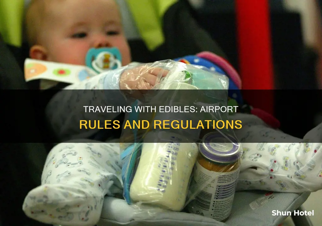 can you bring edibles through airport