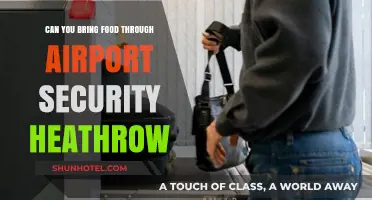 Bringing Food through Heathrow Security: What's Allowed?