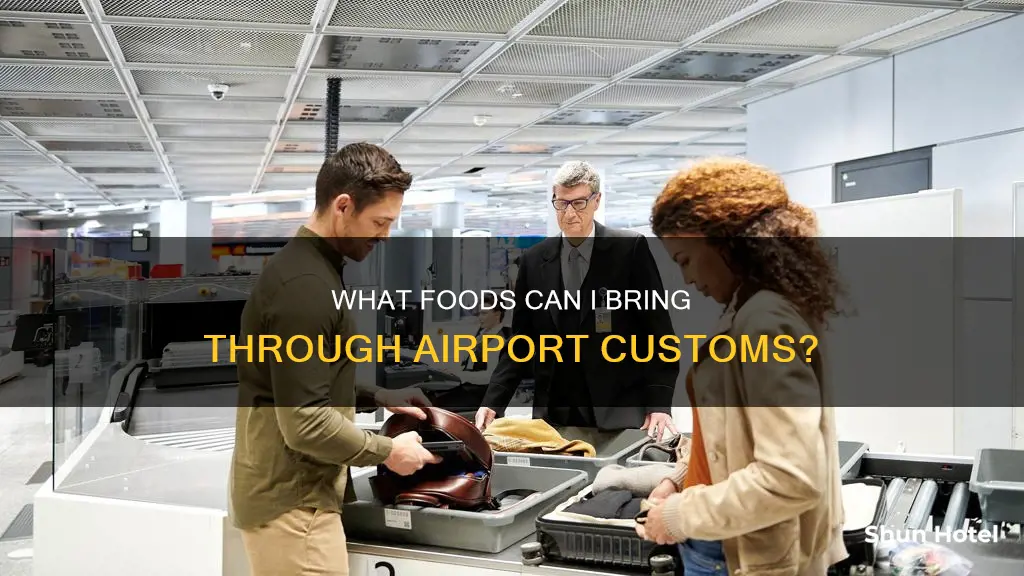 can you bring food through customs at the airport