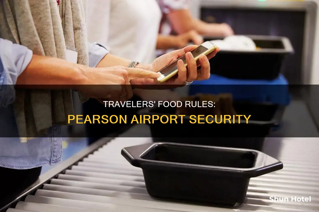 can you bring food through security at pearson airport
