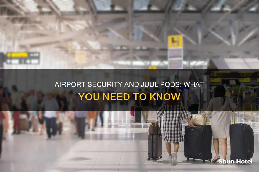 can you bring juul pods through airport security