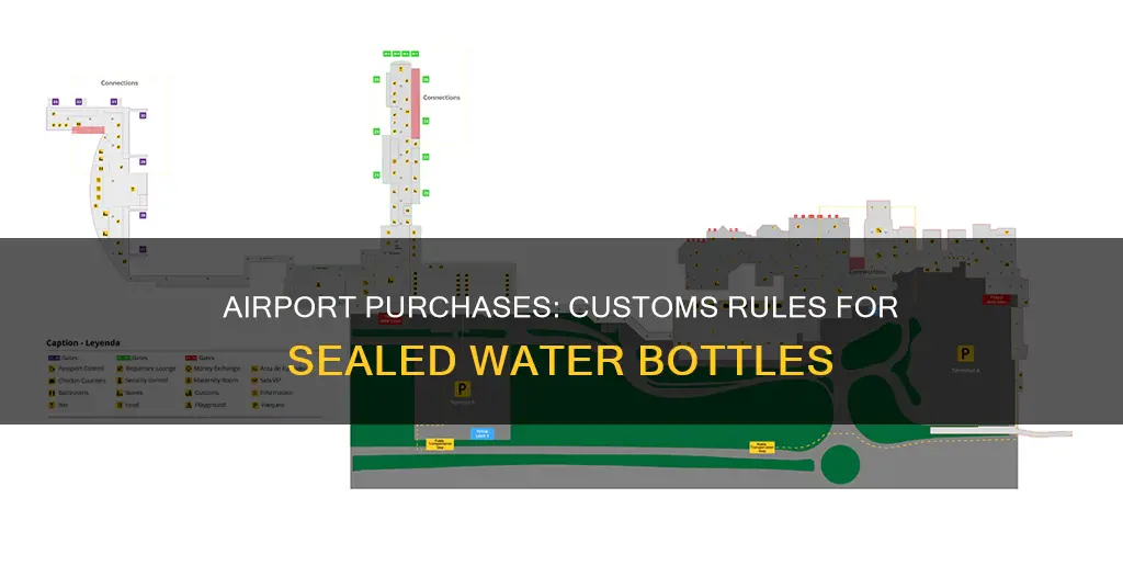 can you bring sealed bought at airport water through customs