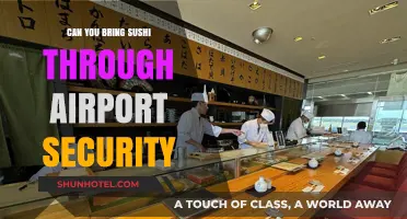 Airport Sushi: What's Allowed and What's Not?