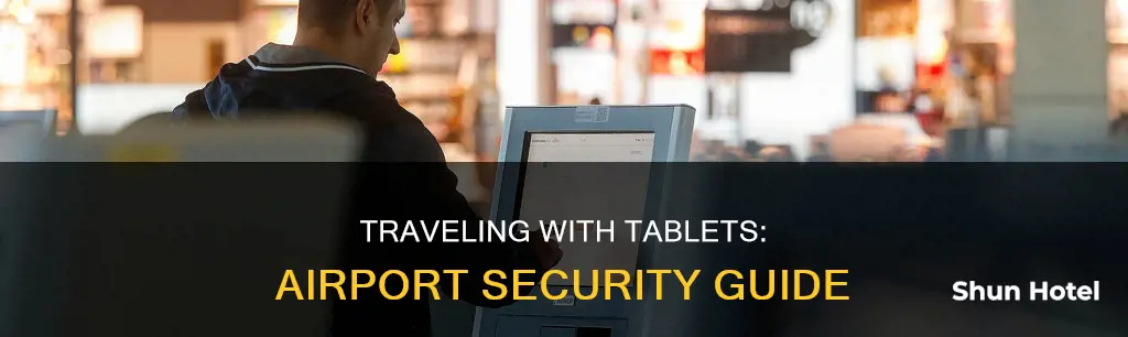 can you bring tablets through airport security