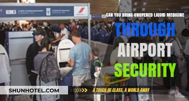 Airport Security: Unopened Liquid Medicine, Allowed?