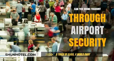 Airport Security and Yogurt: What You Need to Know