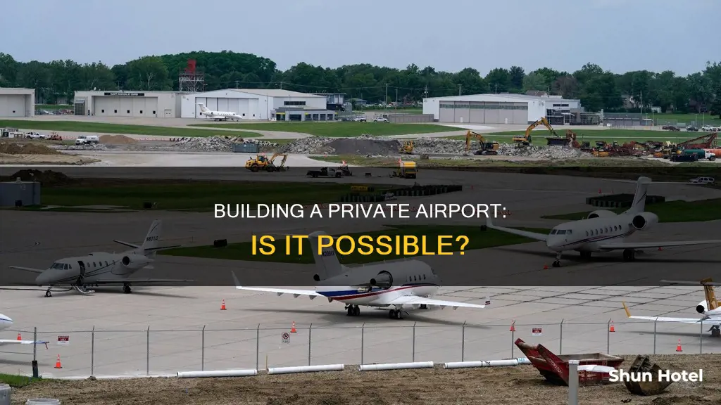 can you build a private airport