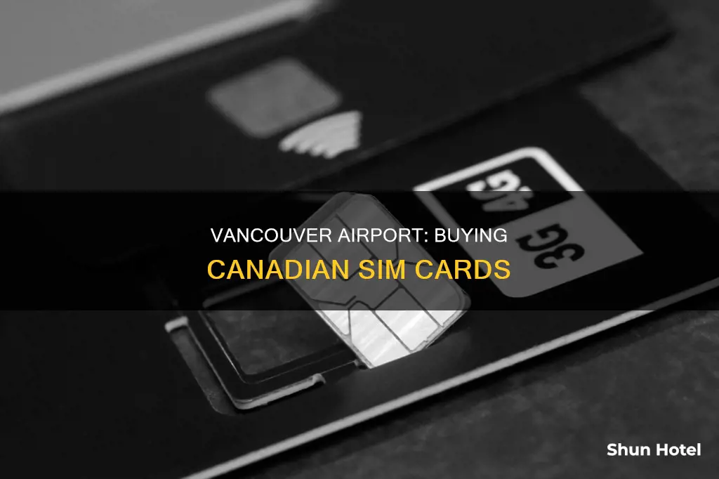 can you buy a canadian sim card at vancouver airport