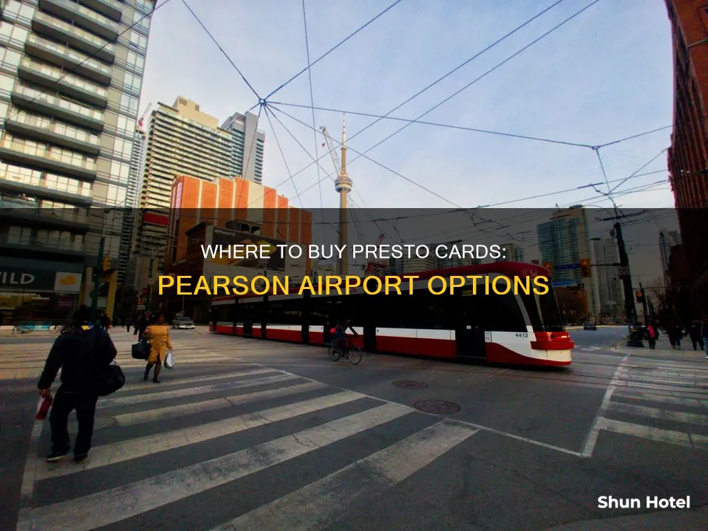 can you buy a presto card at pearson airport