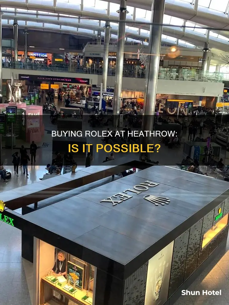 can you buy a rolex at heathrow airport