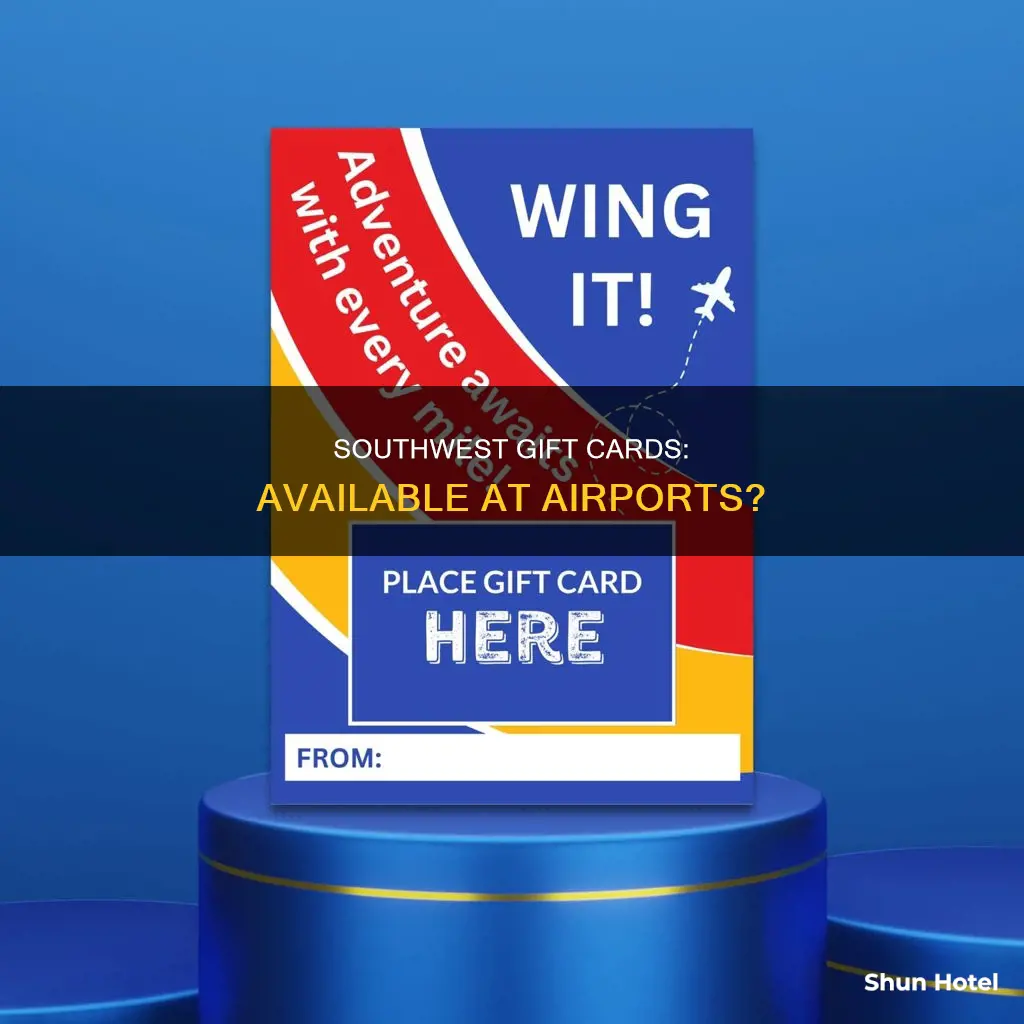 can you buy a southwest gift card at the airport