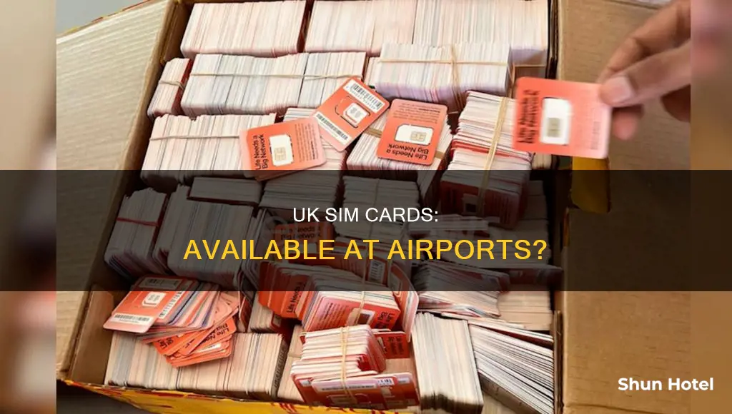 can you buy a uk sim card at the airport