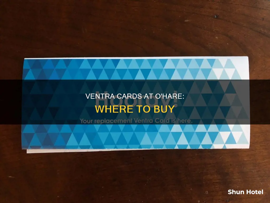 can you buy a ventra card at o hare airport