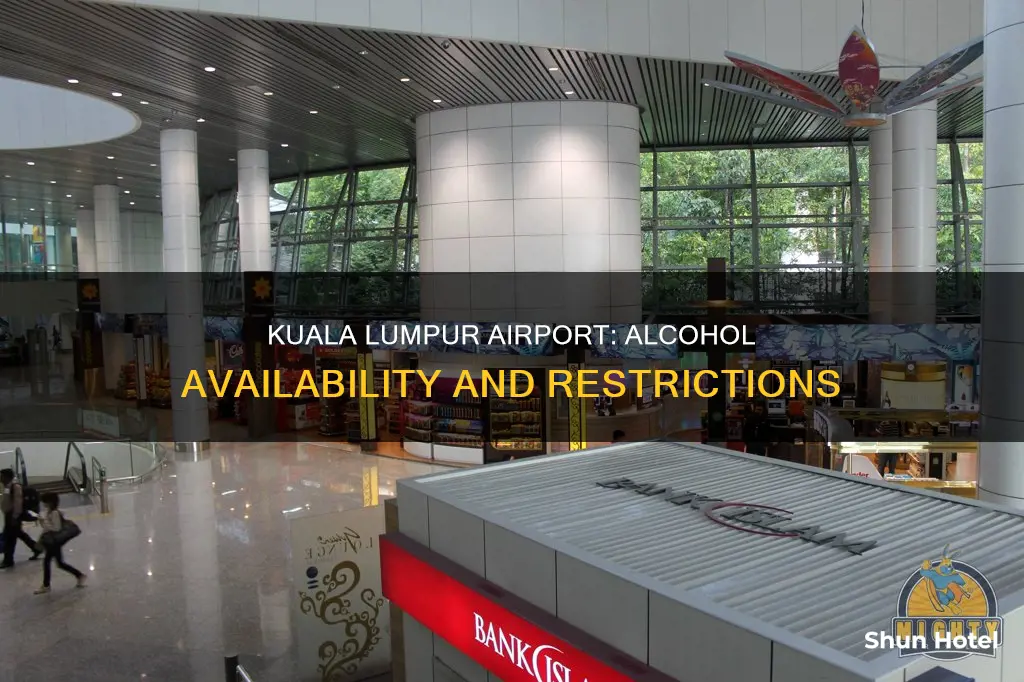 can you buy alcohol in kuala lumpur airport