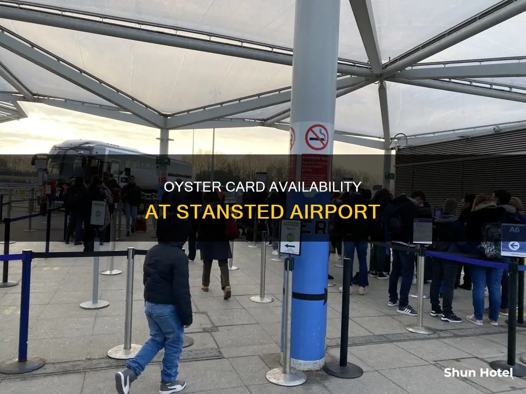 can you buy an oyster card at stansted airport