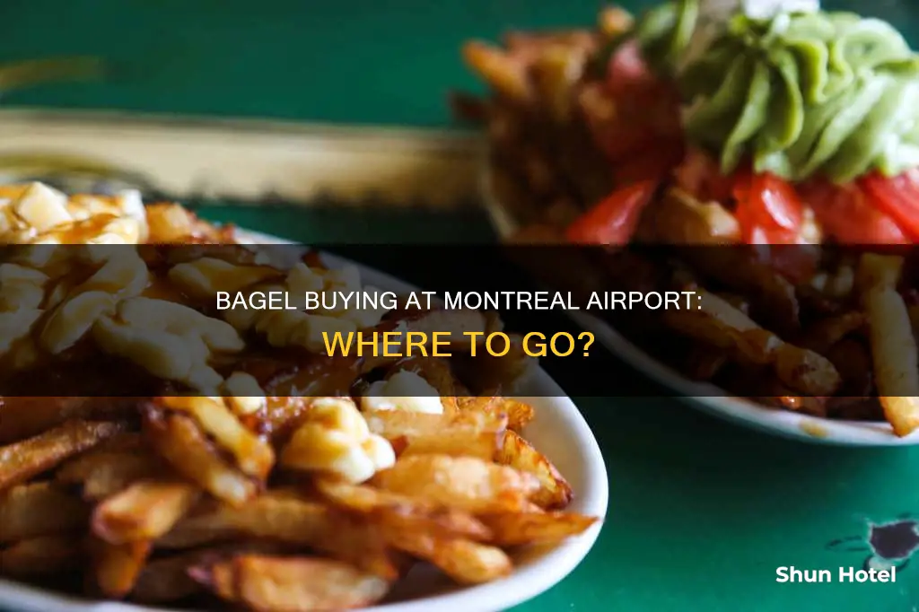 can you buy bagels at montreal airport
