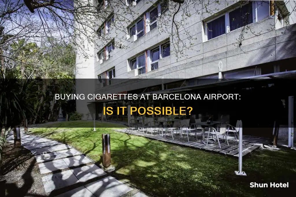 can you buy cigarettes at barcelona airport