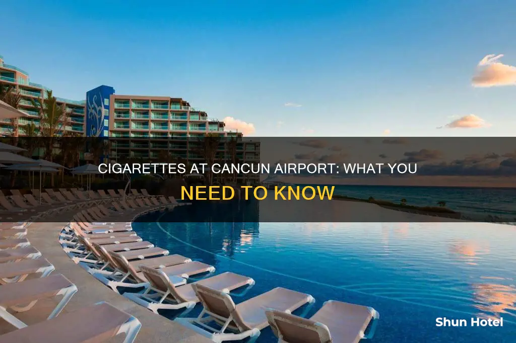 can you buy cigarettes at cancun airport
