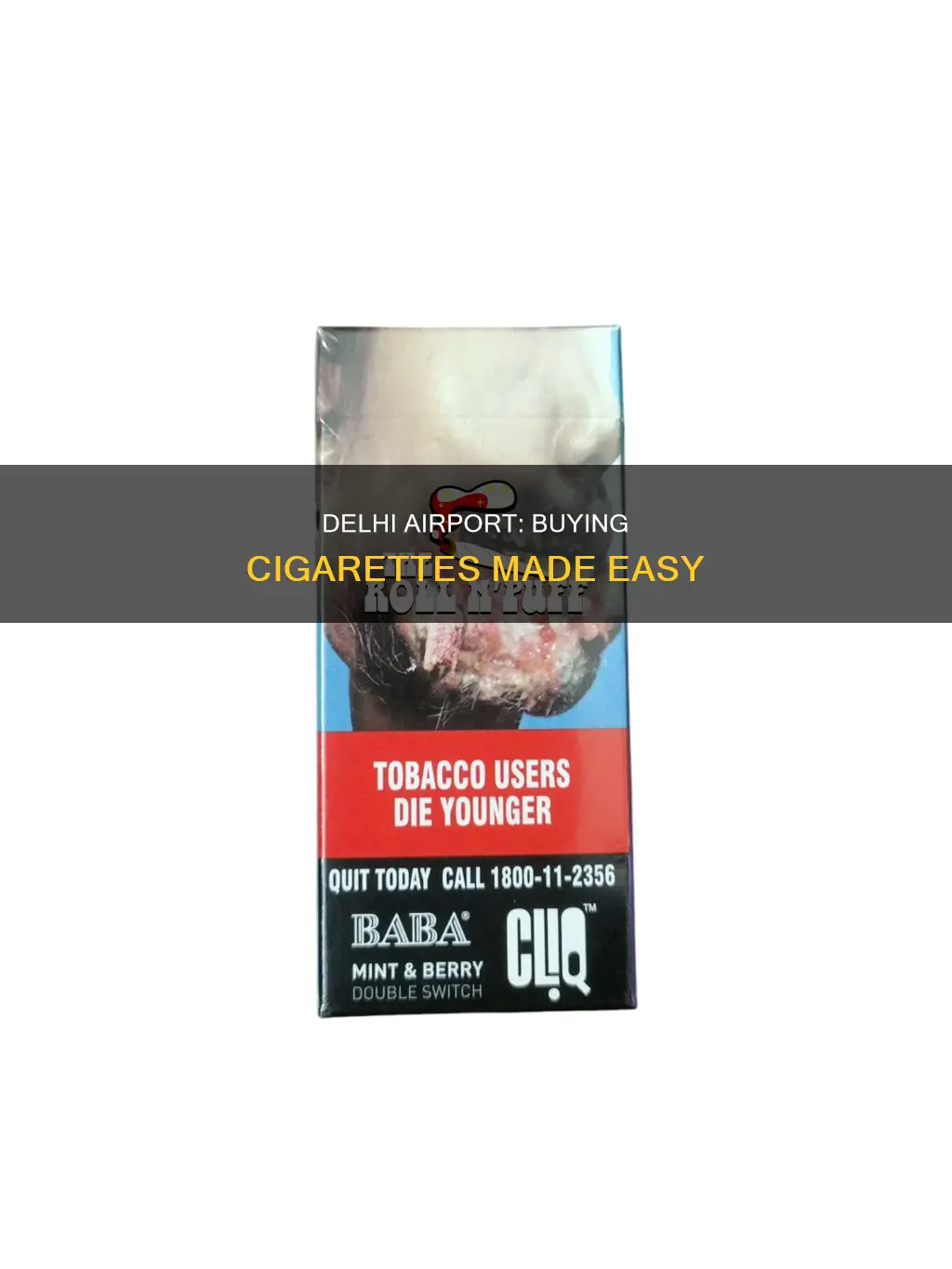 can you buy cigarettes at delhi airport