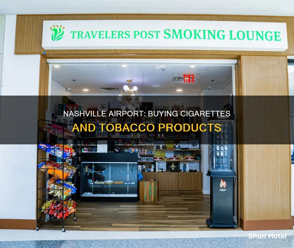 can you buy cigarettes at nashville airport