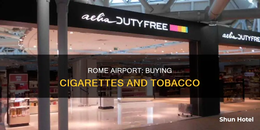 can you buy cigarettes at rome airport