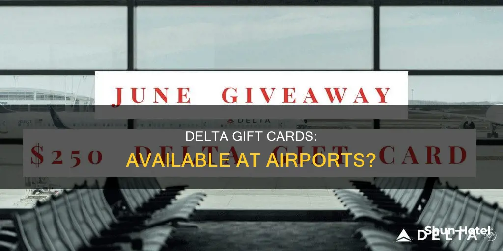 can you buy delta gift cards at the airport