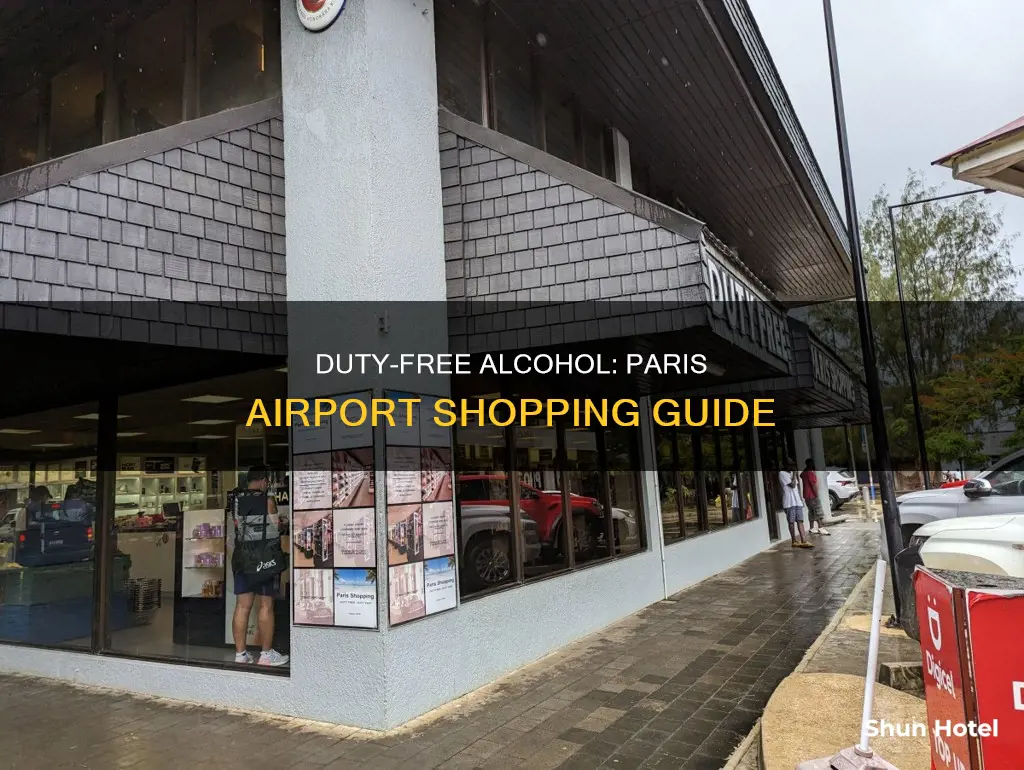 can you buy duty free alcohol in paris airport