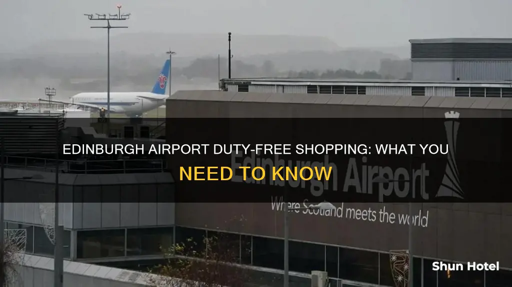 can you buy duty free on arrival at edinburgh airport