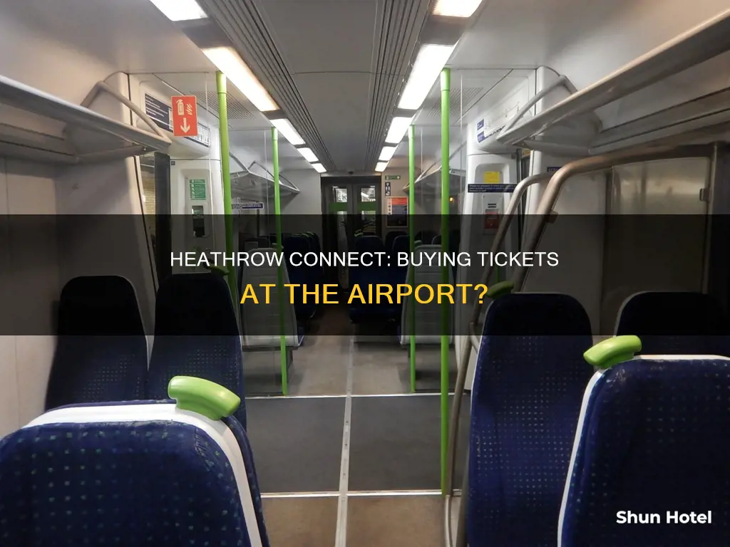 can you buy heathrow connect tickets airport