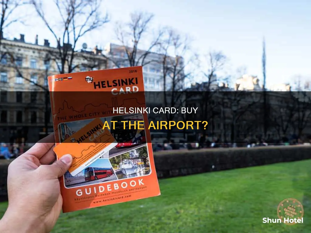 can you buy helsinki card at airport