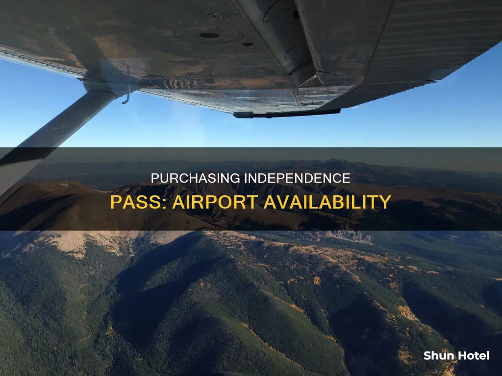 can you buy independence pass at airport
