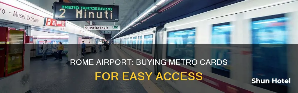 can you buy metro cards at rome airport