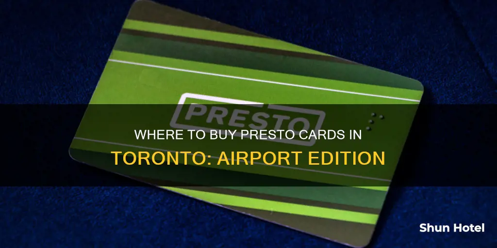 can you buy presto card at toronto airport