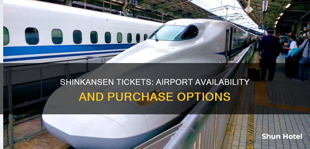can you buy shinkansen tickets at the airport