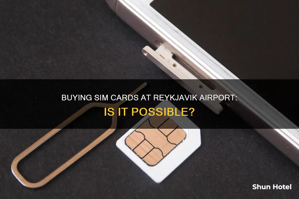 can you buy sim cards at the rekjavik airport