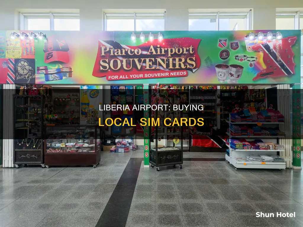 can you buy sim cards in liberia airport