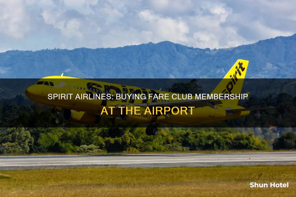 can you buy spirit 9 fare club at the airport